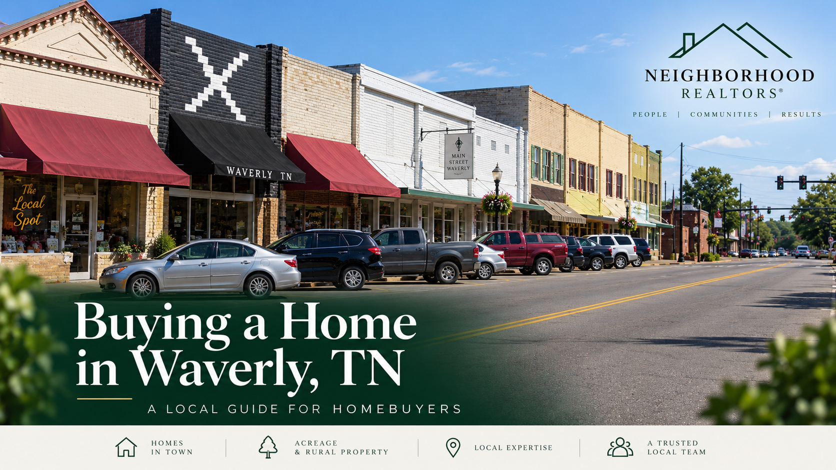 Buying a home in Waverly, TN - Neighborhood Realtors local homebuyer guide
